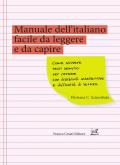 Manuale dell'italiano facile da leggere e da capire. Come scrivere testi semplici per persone con disabilità intellettive e difficoltà di lettura