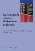 Lessicografia storica dialettale e regionale