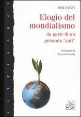 Elogio del mondialismo da parte di un presunto «anti»