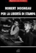 Robert Doisneau per la libertà di stampa