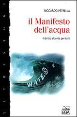 Il Manifesto dell'acqua. Il diritto alla vita per tutti