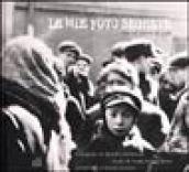 Le mie foto segrete. Vita nel Ghetto di Lodz