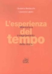 L'esperienza del tempo. Memoria e insegnamento della storia