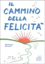 Il cammino della felicità