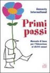 Primi passi. Manuale di base per l'educazione ai diritti umani