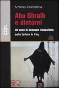 Abu Ghraib e dintorni. Un anno di denunce inascoltate sulle torture in Iraq