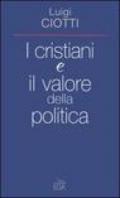 I cristiani e il valore della politica