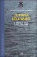 L'utopia dell'asilo. Il diritto di asilo in Italia nel 2005