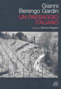 Un paesaggio italiano. Catalogo della mostra (Genova, 16 marzo 2007)