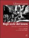 Negli occhi del lavoro. Economia e cooperazione sociale