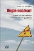 Bugie nucleari. La storia vera di due scienziati che hanno gestito le conseguenze di Chernobyl