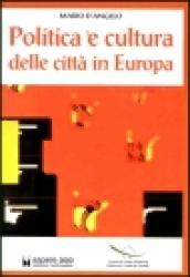 Politica e cultura delle città d'Europa