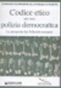 Codice etico per una polizia democratica. La proposta dei Ministri europei