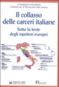 Il collasso delle carceri italiane. Sotto la lente degli ispettori europei