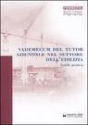 Vademecum del tutor aziendale nel settore dell'edilizia. Guida pratica