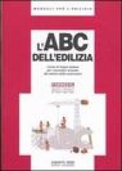 L'ABC dell'edilizia. Corso di lingua italiana per i lavoratori stranieri del settore delle costruzioni. 5.