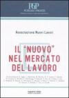 Il «nuovo» nel mercato del lavoro. Indagine sul mercato del lavoro «non standard» e dibattito internazionale di presentazione