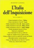 L'Italia dell'inquisizione. Fra Cinquecento e Settecento. Con DVD