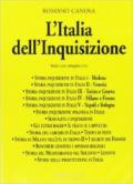 L'Italia dell'inquisizione. Fra Cinquecento e Settecento. Con DVD