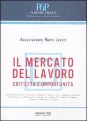 Il mercato del lavoro. Criticità e opportunità