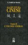 Agopuntura cinese. 2.L'Uso dell'Energia