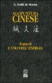 Agopuntura cinese. 2.L'Uso dell'Energia