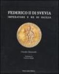Federico II. Imperatore e re di Sicilia