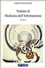 Trattato di medicina dell'informazione vol.1