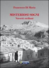 Misteriosi sogni. Versetti siciliani