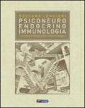 Psiconeuroendocrinoimmunologia. Una chiave di lettura della medicina biologica