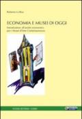 Economia e musei di oggi. Introduzione all'analisi economica per i musei d'arte contemporanea