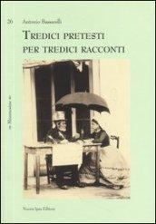 Tredici pretesti per tredici racconti