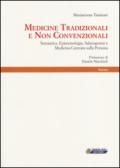 Medicine tradizionali e non convenzionali. Semantica, epistemologia, salutogenesi e medicina centrata sulla persona