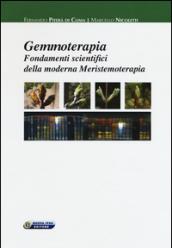 Gemmoterapia. Fondamenti scientifici della moderna meristemoterapia