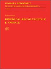 Trattato di farmacologia omeopatica. 3.Rimedi dal regno vegetale e animale