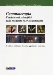 Gemmoterapia. Fondamenti scientifici della moderna meristemoterapia