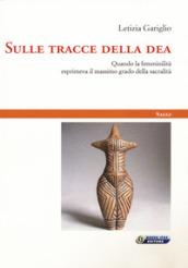 Sulle tracce della Dea