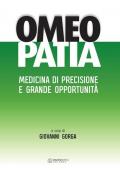 Omeopatia. Medicina di precisione e grande opportunità