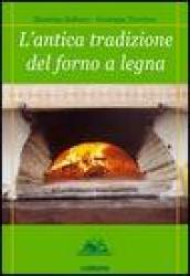 L' antica tradizione del forno a legna