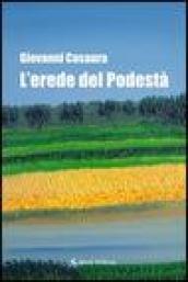 L'erede del podestà