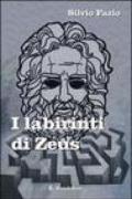 I labirinti di Zeus