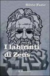 I labirinti di Zeus