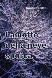 La notte della neve sporca