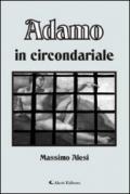 Adamo in circondariale