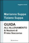 Guida all'allenamento & nozioni di primo soccorso