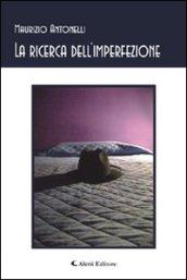 La ricerca dell'imperfezione