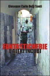 Fantasticherie e altri incubi