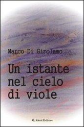 Un istante nel cielo di viole