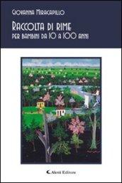 Raccolta di rime per bambini dai 10 ai 100 anni