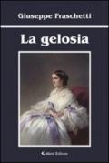 La gelosia (Gli emersi)